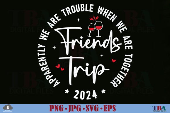 Download Friends Trip 2024 PNG, Girl Vacation SVG - Trip Collection