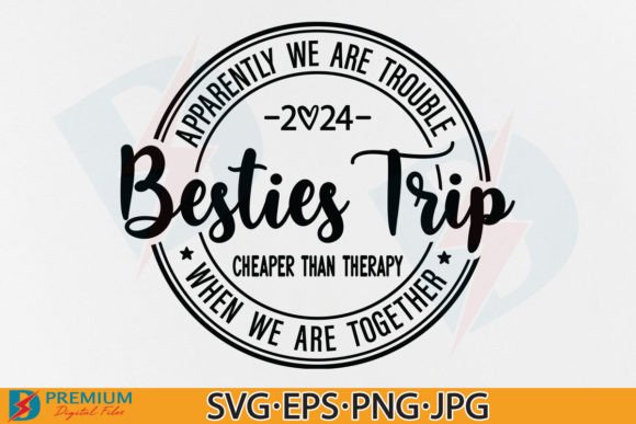 Download Besties Trip SVG, Friends Vacation 2024 - Trip Collection