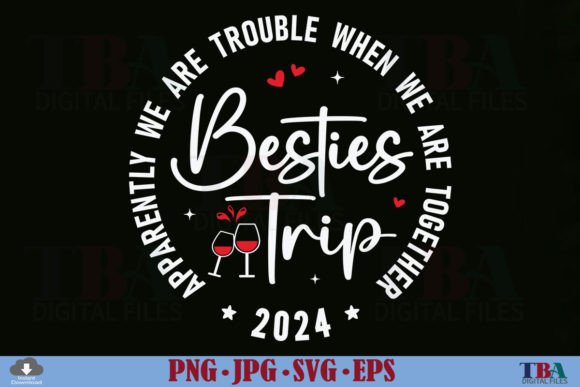 Download Besties Trip 2024 SVG, Friends Vacation - Trip Collection